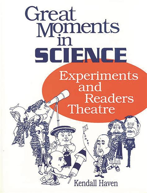 Great Moments in Science: Experiments and Readers Theatre Doc