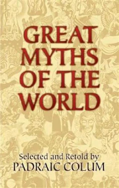 Great Myths of the World Dover Books on Anthropology and Folklore Doc