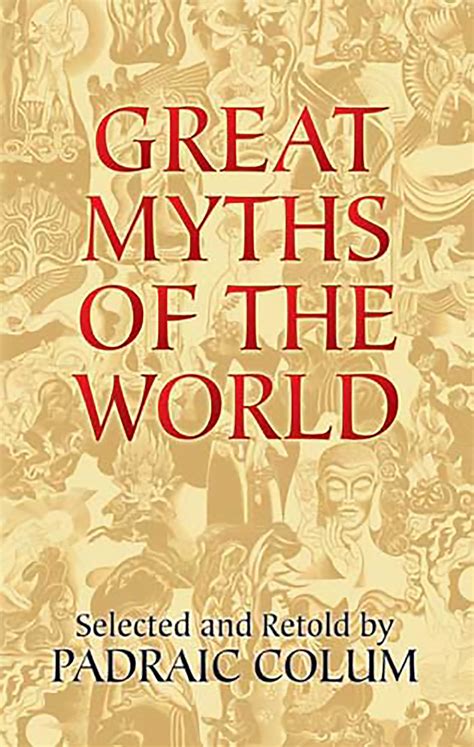 Great Myths of the World Dover Books on Anthropology and Folklore Doc