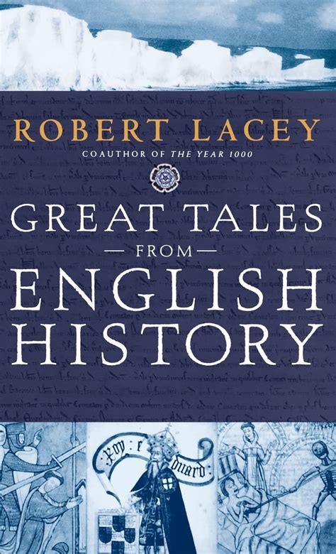 Great Tales from English History The Truth About King Arthur Lady Godiva Richard the Lionheart and More Epub
