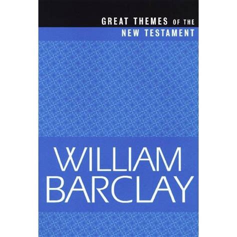 Great Themes of the New Testament The William Barclay Library PDF