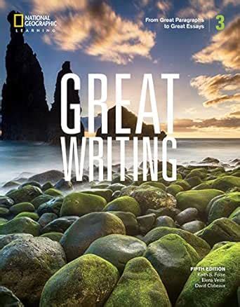 Great Writing 3: From Great Paragraphs to Great Essays Ebook PDF