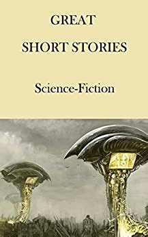 Great short stories Science-Fiction Great short stories classic series Book 5 Kindle Editon