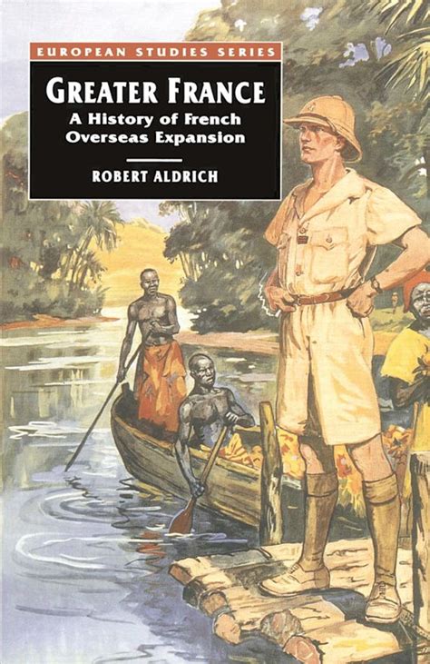 Greater France A History of French Overseas Expansion Epub