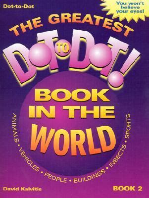 Greatest Dot-to-Dot Book in the World Book 2 Father s Day Gift Ideas for Dad Relaxing Puzzles Kindle Editon