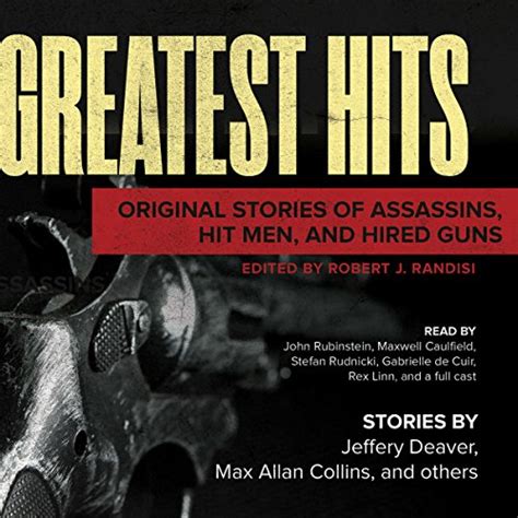 Greatest Hits Original Stories of Assassins Hit Men and Hired Guns Epub