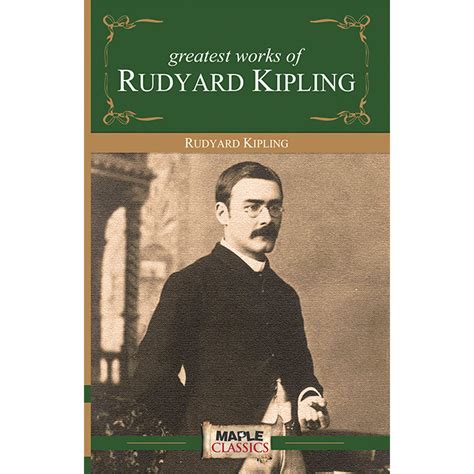 Greatest Works Rudyard Kipling Reader