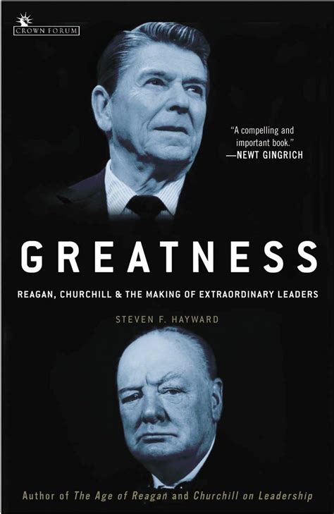 Greatness Reagan Churchill and the Making of Extraordinary Leaders Reader