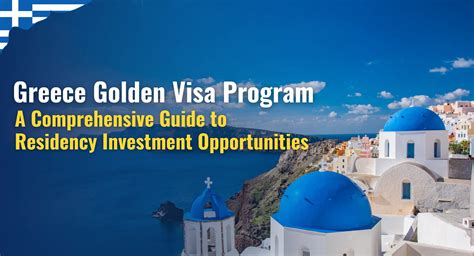 Grecia Dorado: A Comprehensive Guide to the Golden Visa Program