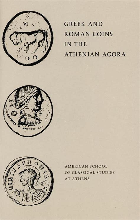 Greek and Roman Coins in the Athenian Agora Agora Picture Book Epub