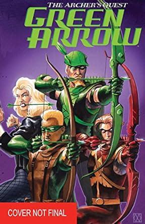 Green Arrow The Archer s Quest Deluxe Edition PDF