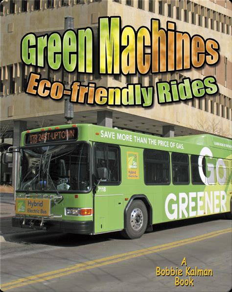 Green Machines: Eco-Friendly Rides (Vehicles on the Move) Ebook Epub