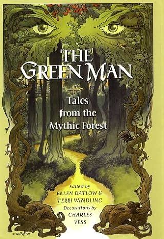 Green Man Anthology Tales from the Mythic Forest Doyle and Fossey 3 Doc