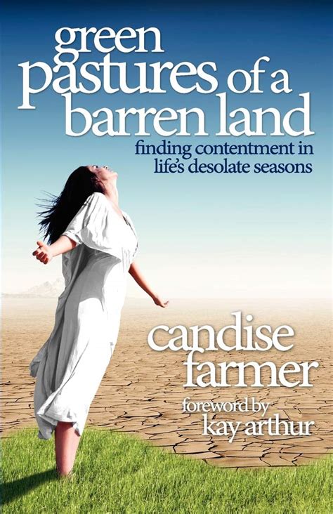 Green Pastures of a Barren Land finding contentment in life s desolate seasons Epub