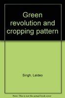 Green Revolution and Cropping Pattern Epub