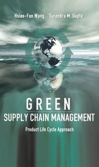 Green Supply Chain Management Product Life Cycle Approach Kindle Editon