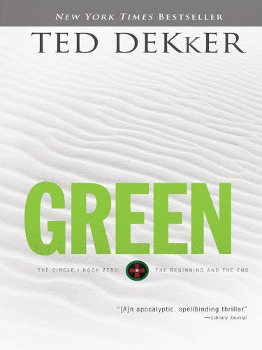 Green The Beginning and the End Circle Trilogy Reader