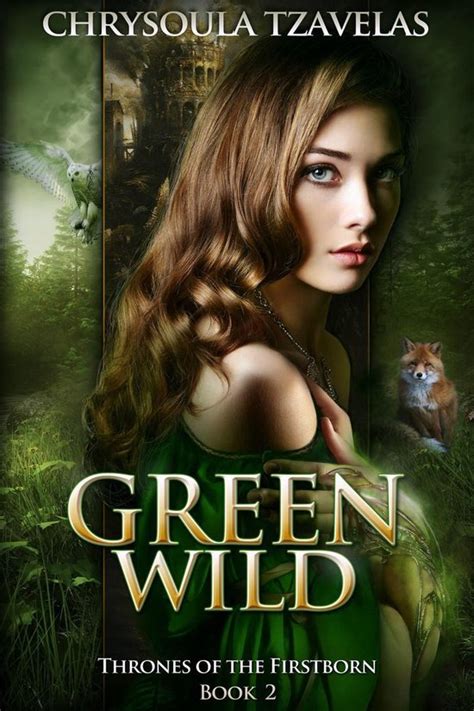 Green Wild Thrones of the Firstborn Book 2 Kindle Editon