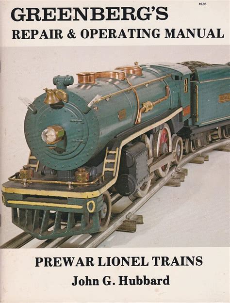 Greenbergs Repair And Operating Manual For Lionel Ebook PDF