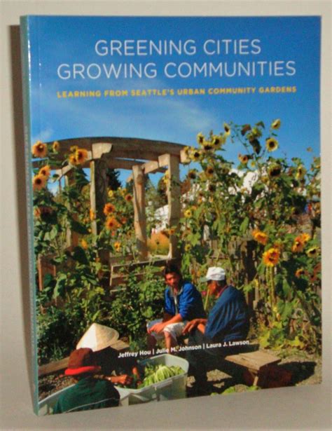 Greening Cities, Growing Communities: Learning from Seattle& Reader