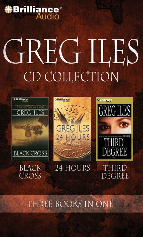 Greg Iles CD Collection 4 Black Cross 24 Hours Third Degree Reader