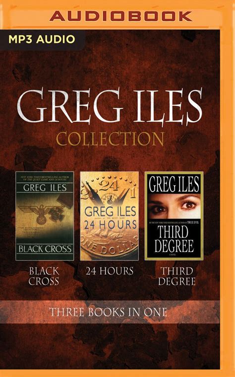 Greg Iles Collection Black Cross 24 Hours Third Degree PDF