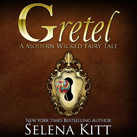 Gretel Modern Wicked Fairy Tales Book 6 Epub