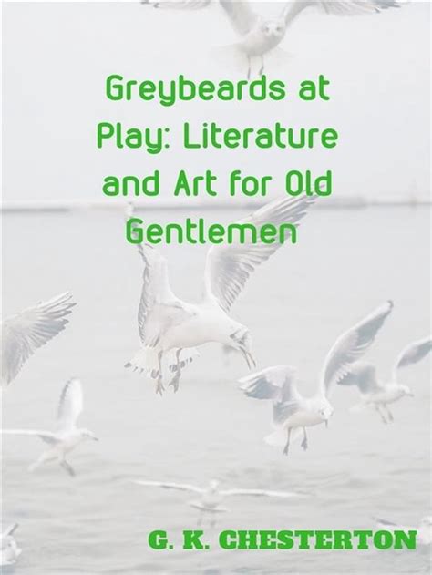 Greybeards at Play Literature and Art for Old Gentlemen Doc