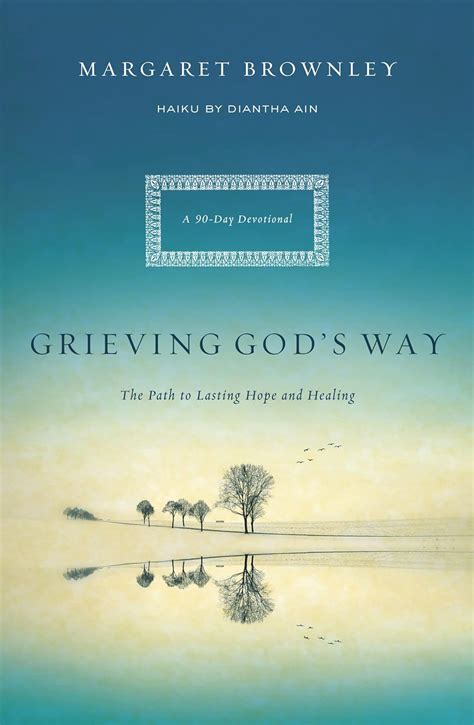 Grieving God's Way The Path to Lasting Hope and Healing Doc