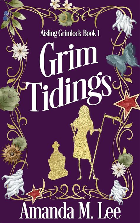 Grim Tidings Aisling Grimlock Book 1 PDF