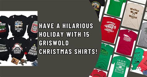 Griswold Christmas Shirts: Spread Holiday Cheer in Iconic Style