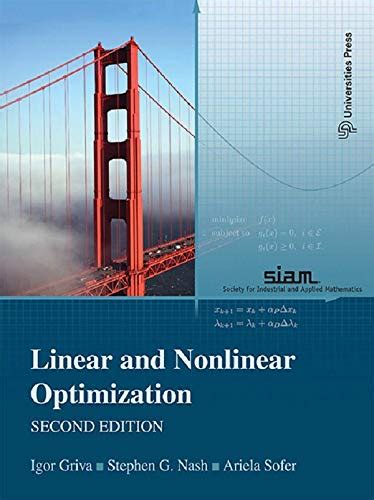 Griva Linear And Nonlinear Optimization Second Edition Solution PDF