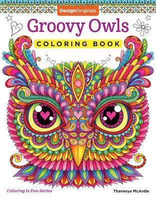 Groovy Owls Coloring Book Coloring Is Fun Design Originals Doc