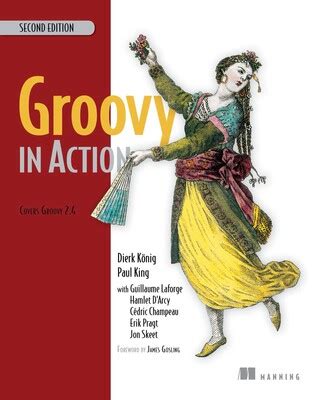 Groovy in Action Covers Groovy 24 Reader