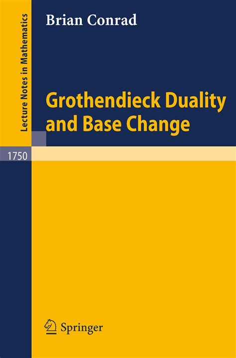 Grothendieck Duality and Base Change 1st Edition Epub