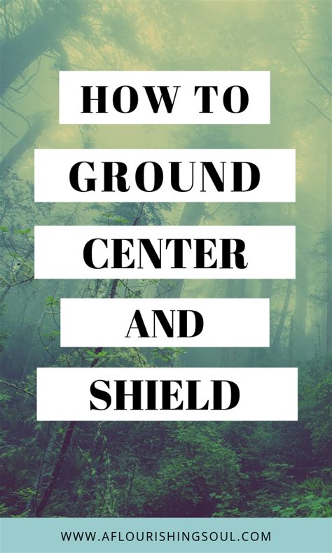 Grounding and Protection: A Shield for the Soul