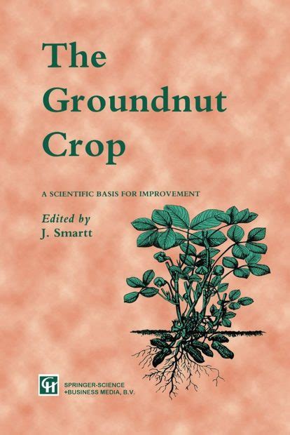 Groundnut Crop A Scientific Basis for Improvement Reader