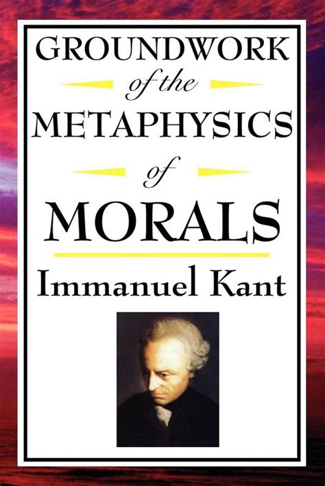 Groundwork for the Metaphysics of Morals PDF
