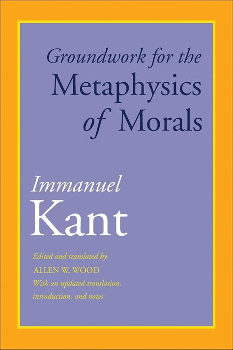 Groundwork for the Metaphysics of Morals With an Updated Translation Introduction and Notes Kindle Editon