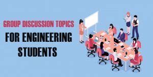 Group Discussion Topics With Answers For Engineering Students Doc