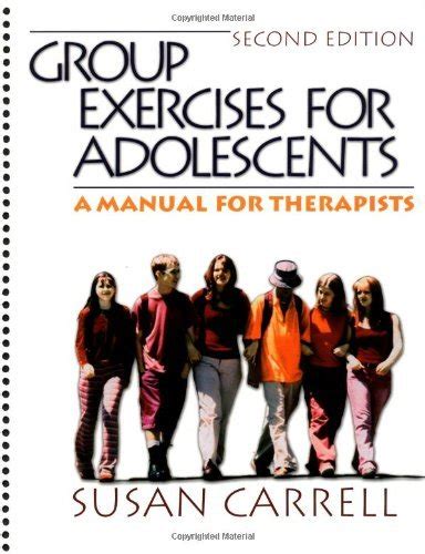 Group Exercises for Adolescents: A Manual for Therapists (Second Edition) Epub