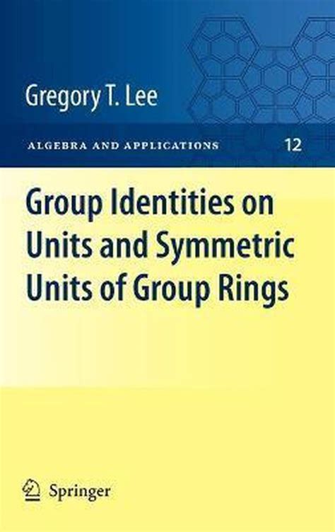 Group Identities on Units and Symmetric Units of Group Rings Epub