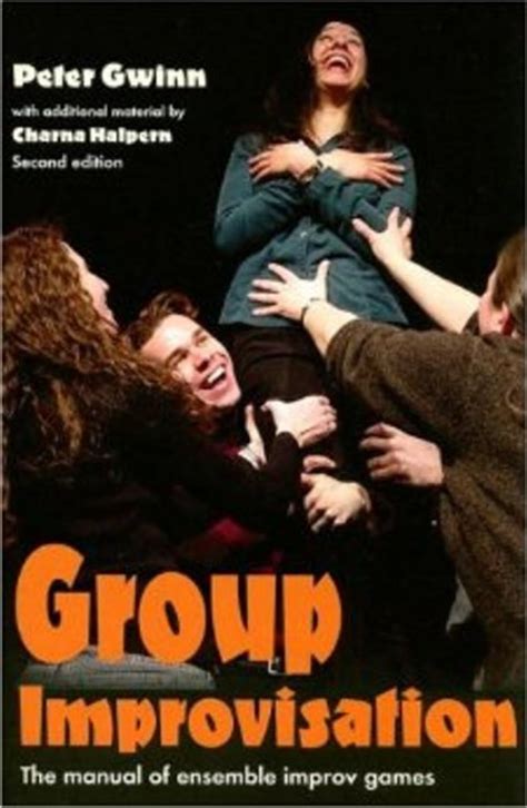 Group Improvisation: The Manual of Ensemble Improv Games PDF