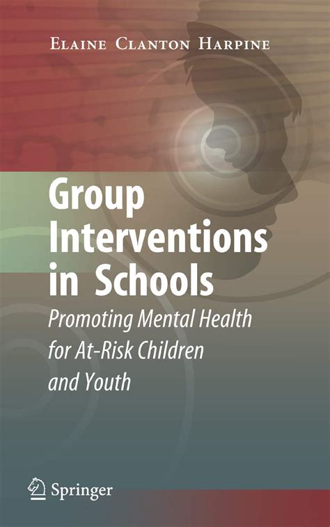 Group Interventions in Schools Promoting Mental Health for At-Risk Children and Youth 1st Edition Epub