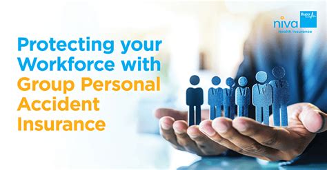 Group Personal Accident Insurance: Protecting Your Workforce and Business