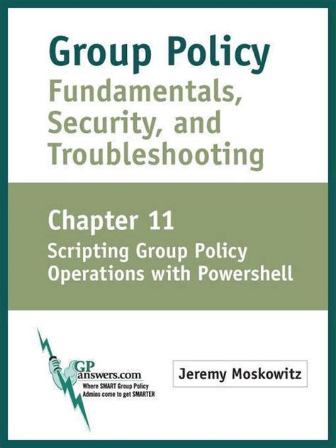Group Policy: Fundamentals, Security, and Troubleshooting Reader