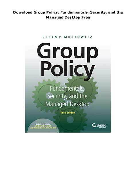 Group Policy Fundamentals Security and the Managed Desktop Epub