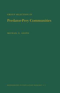 Group Selection in Predator-Prey Communities. (MPB-9) PDF