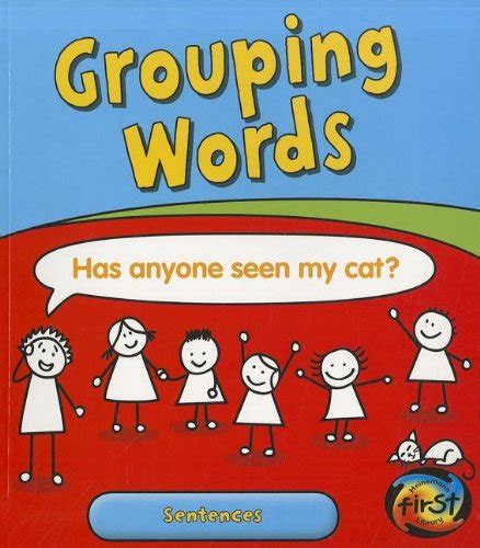 Grouping Words Sentences Getting to Grips with Grammar Doc