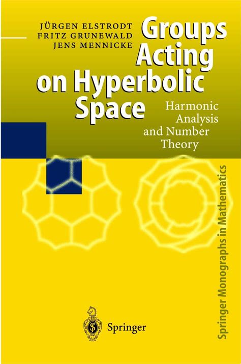 Groups Acting on Hyperbolic Space Harmonic Analysis and Number Theory 1st Edition Epub